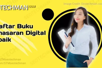 5 Daftar Buku Pemasaran Digital Terbaik yang Bagus untuk Dibaca