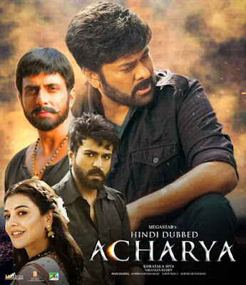 Download Acharya (2022) full Movie Hindi Dubbed on Moviesyug