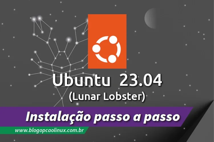Passo a passo de instalação do Ubuntu 23.04 (Lunar Lobster)