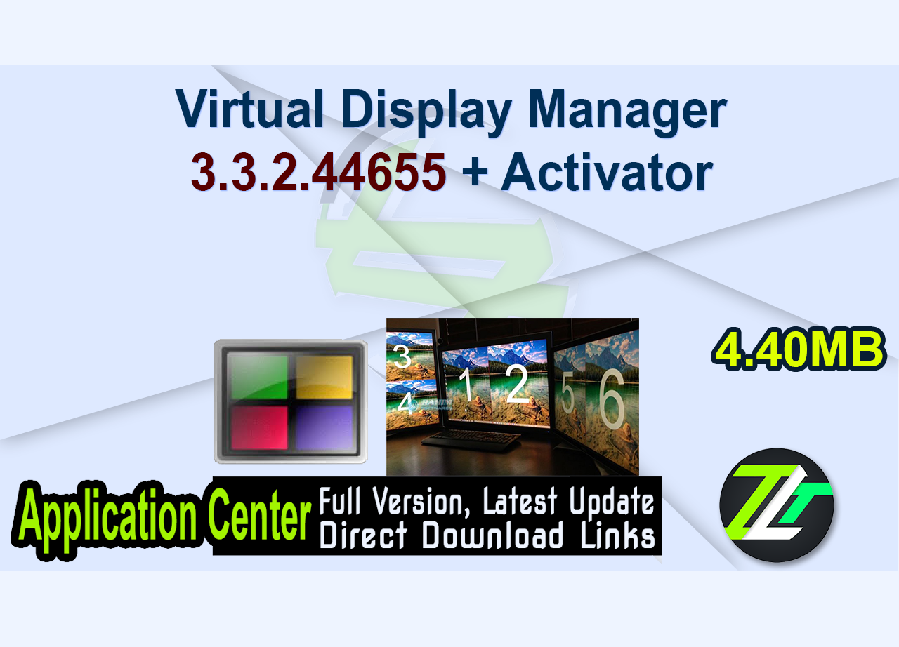 Virtual Display Manager 3.3.2.44655 + Activator