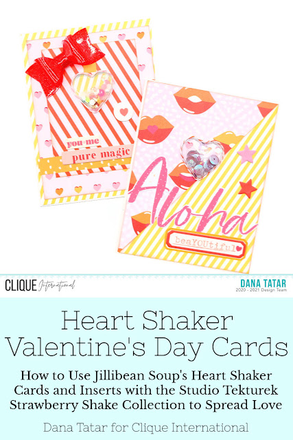 How to Use Jillibean Soup Heart Shaker Cards and Inserts and the Studio Tekturek Strawberry Shake Collection to Create Valentines Day Cards