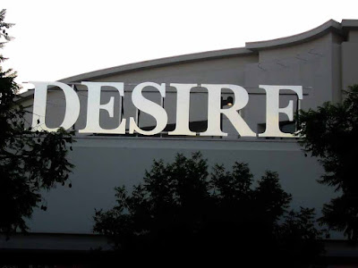 Desire, it's a store in Pasadena - I guess they only carry things you want a lot
