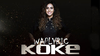 Koke Song Lyrics