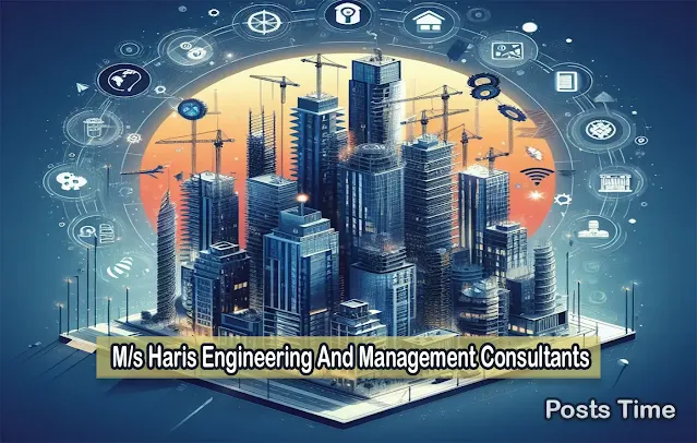 M/s Haris Engineering And Management Consultants Company Profile
