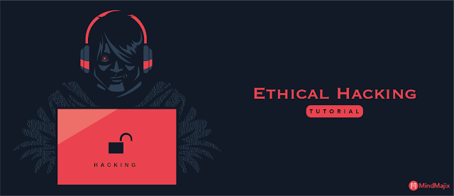 Ethical hacking tutorials