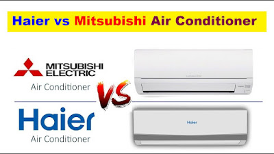 Haier vs Mitsubishi Air Conditioner