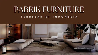 pabrik furniture terbaik di Indonesia