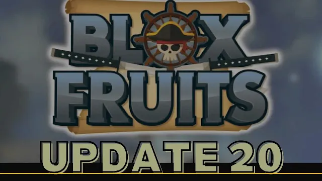 Blox Fruits Update 20