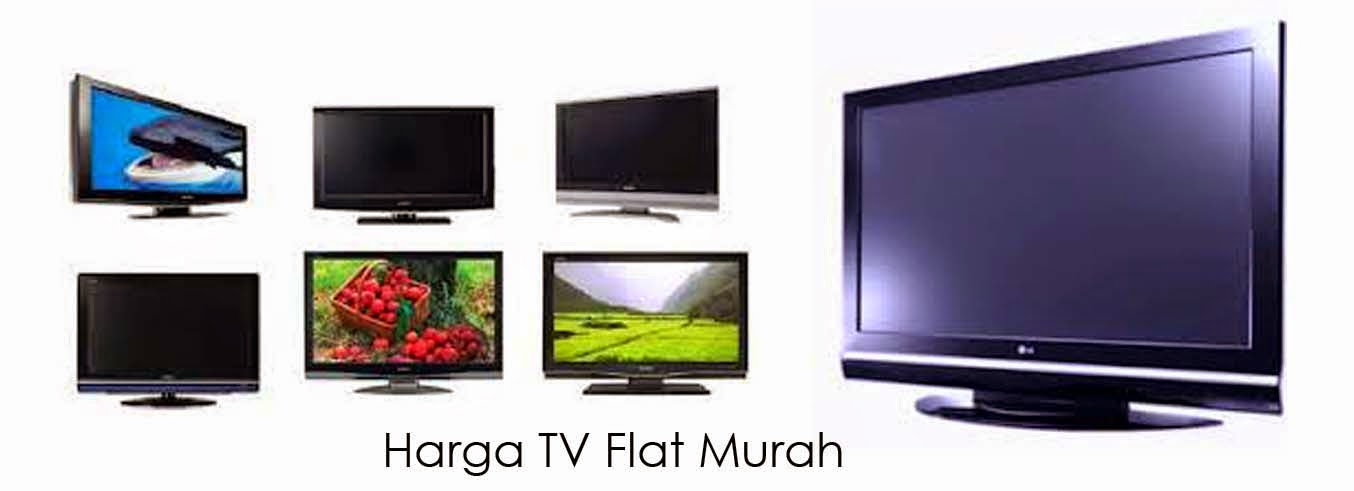 Harga TV Flat Murah - Daftar Harga TV, Harga TV LCD 
