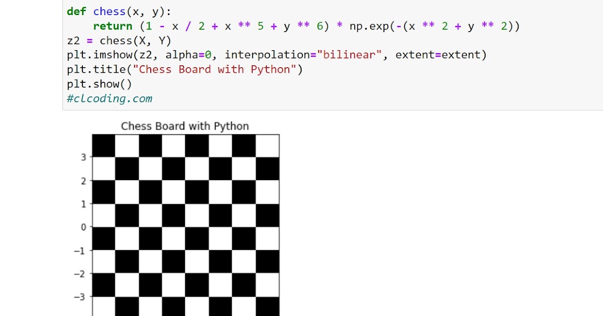 Day 19 : Chessboard using Matplotlib in Python ~ Computer