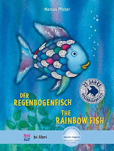 Der Regenbogenfisch: Kinderbuch Deutsch-Englisch mit MP3-Hörbuch zum Herunterladen