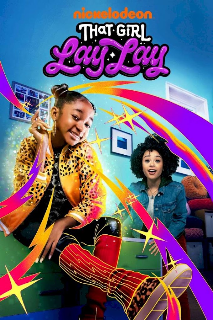 Download That Girl Lay Lay Full Season 2 All Episodes Online