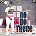 [Music] Klever Jay – No Go There