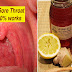 2 Simple Home Remedies On How To Get Rid Of A Sore Throat