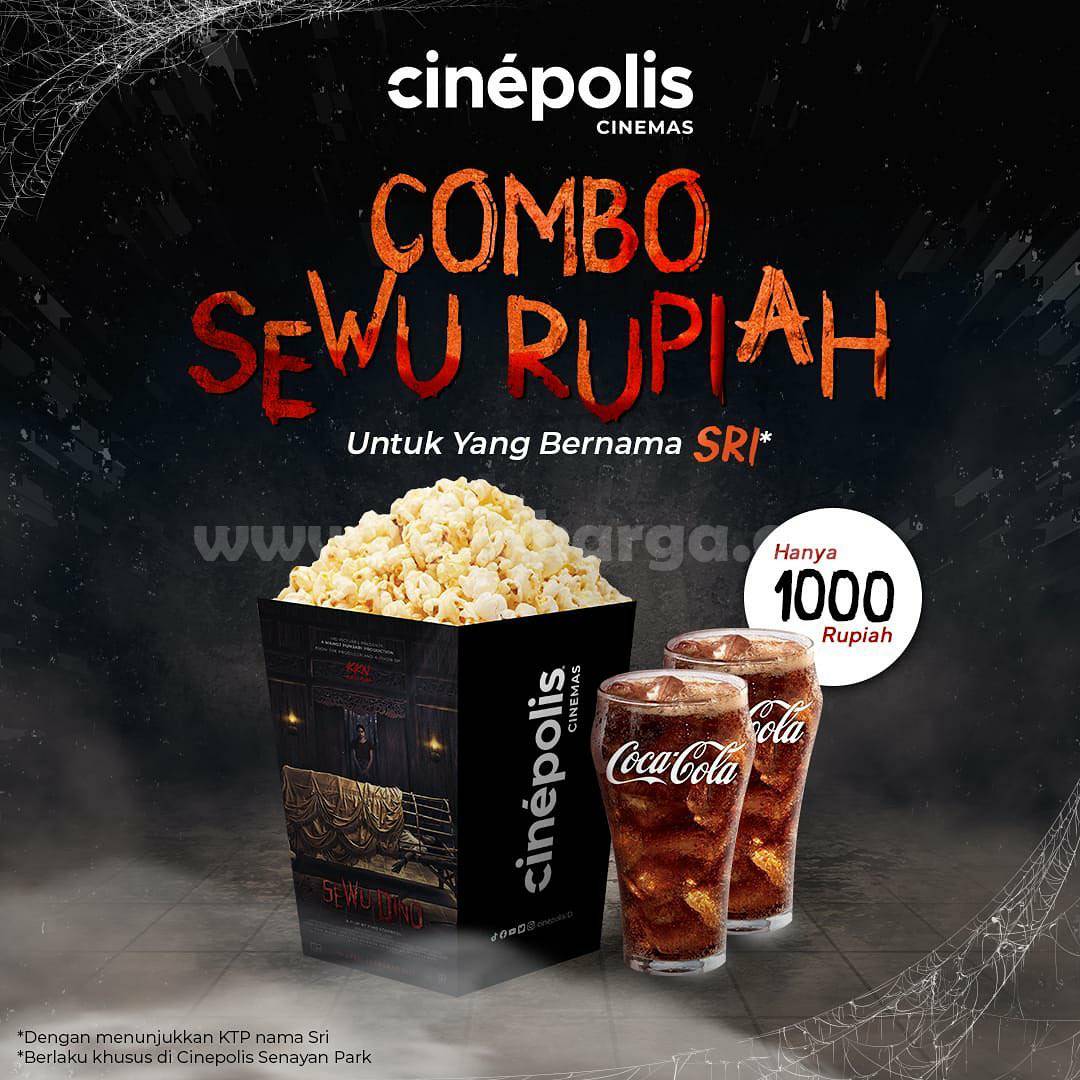 Promo CINEPOLIS COMBO SEWU RUPIAH – Harga Hanya Rp. 1.000