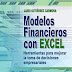 Modelos financieros con Excel, 2da Edicón - Jairo Gutiérrez Carmona