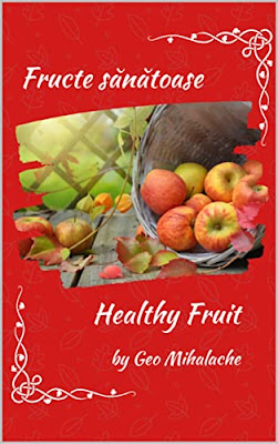 Healthy Fruit - Fructe sănătoase: Poveste bilingvă română - engleză (Stories for Vlad - Povești pentru Vlad)