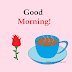 [Ultra HD] Good Morning Images for Daily Status