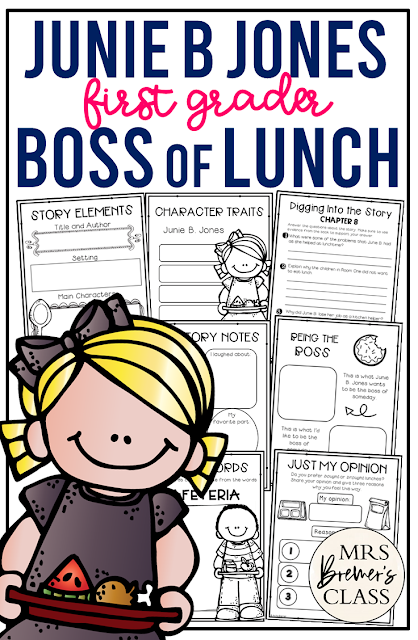 Junie B Jones Boss of Lunch book study literacy unit with Common Core aligned companion activities for First Grade and Second Grade