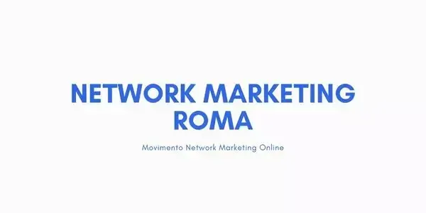 Network Marketing Roma