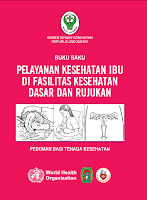 Image result for Buku Saku Pelayanan Kesehatan Ibu di Fasilitas Kesehatan Dasar dan Rujukan