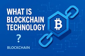 What Is Blockchain? Beginners Guide on How Blockchain Technology Works 
