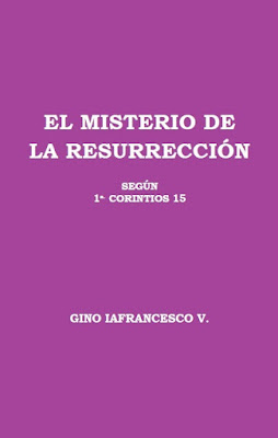 Gino Iafrancesco V.-El Misterio De La Resurrección-