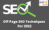 Off Page SEO Techniques For 2022