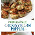 Chicken Zucchini Poppers