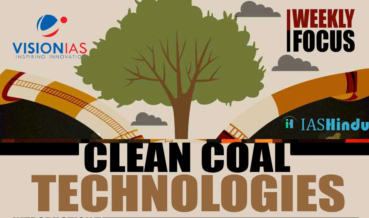 Vision IAS Clean Coal Technology