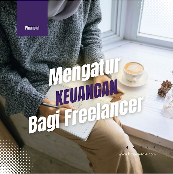 Mengatur Keuangan Bagi Freelancer