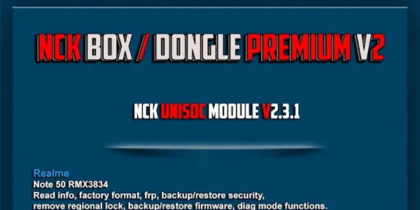 NCK Box Premium V2 Unisoc v2.3.1 Update Released