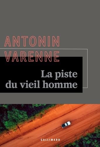 News piste vieil homme Antonin Varenne (Gallimard)