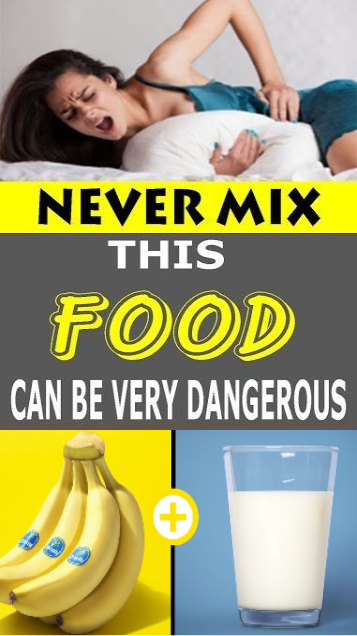Never Mix These Foods! Can Be Very Dangerous