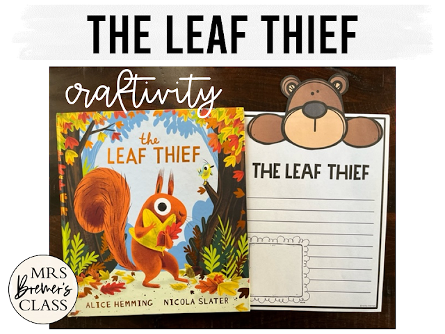 Leaf Thief book activities unit with literacy companion activities and a craftivity for fall in Kindergarten and First Grade