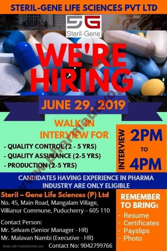 Sterile Gene Life sciences | Walk-in interview for QC - QA - Production | 29 June 2019 | Puducherry