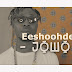 Video + Audio: Eeshoohdee - Jowo