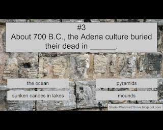 About 700 B.C., the Adena culture buried their dead in ______. Answer choices include: the ocean, pyramids, sunken canoes in lakes, mounds