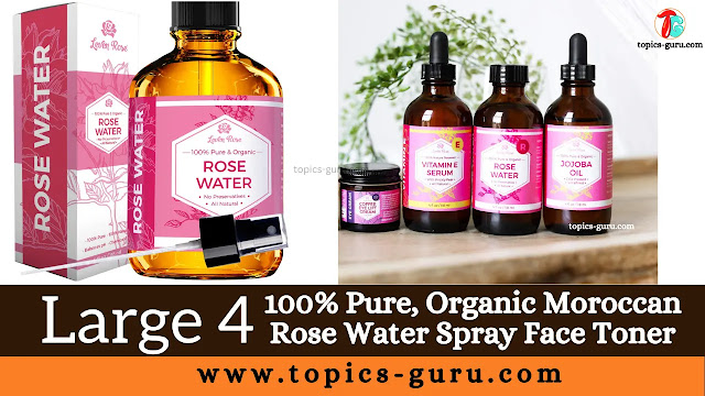 Large 4 oz 100% Pure, Organic Moroccan Rose Water Spray Face Toner