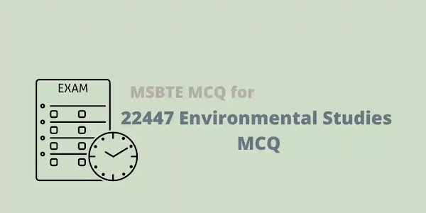 22447 Environmental Studies MCQ with Answers Unit no.1 | MSBTE 