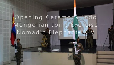 Opening Ceremony: 14th edition of Indo-Mongolian Joint Exercise Nomadic Elephant 2019