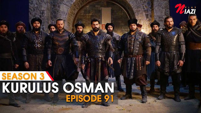 Kurulus Osman Season 3 Episode 91 in Urdu Subtitles