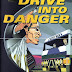 Drive İnto Danger TÜRKÇE ÇEVİRİ