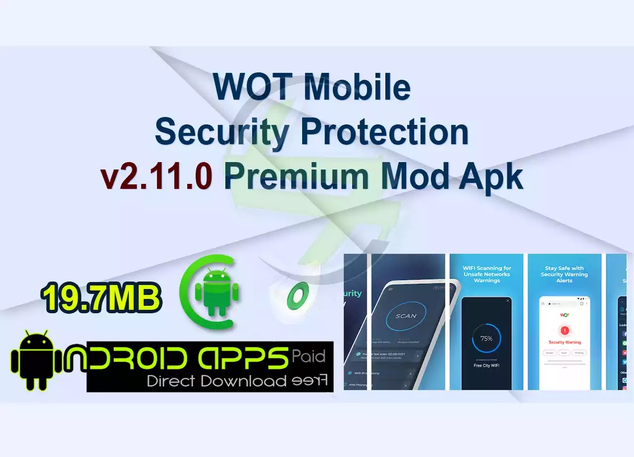 WOT Mobile Security Protection v2.11.0 Premium Mod Apk