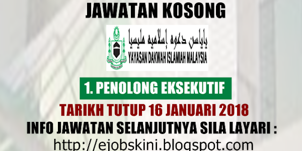 Jawatan Kosong Yayasan Dakwah Islamiah Malaysia Malaysia (YADIM) - 16 Januari 2018