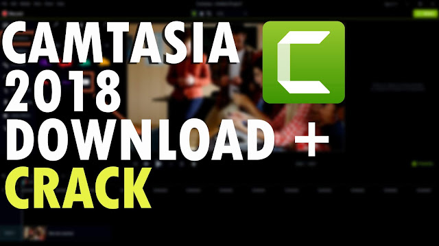 Crack Camtasia 2018