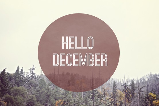 Hello December