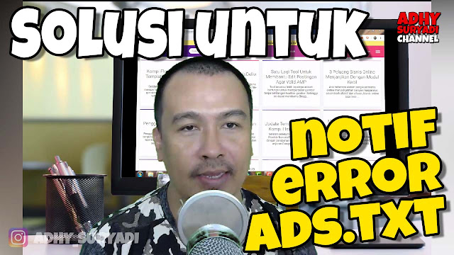 Solusi Notif Ads.txt Yang Muncul Di Dashboard Adsense