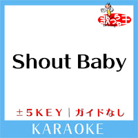 Shout Baby