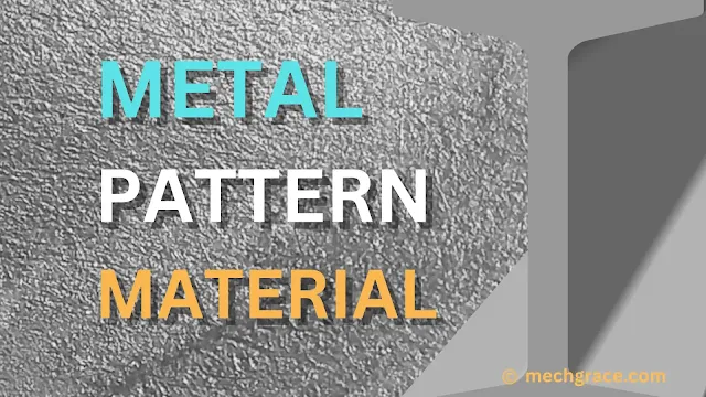 Metal pattern material in casting